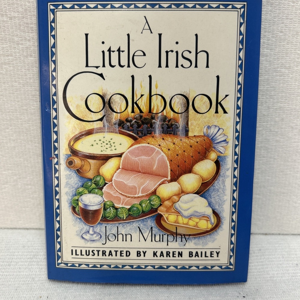 A Little Irish Cookbook By John Murphy. Published 1986 Belfast, Ireland. ☘️